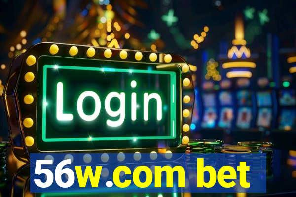 56w.com bet